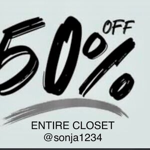 50% ENTIRE CLOSET
